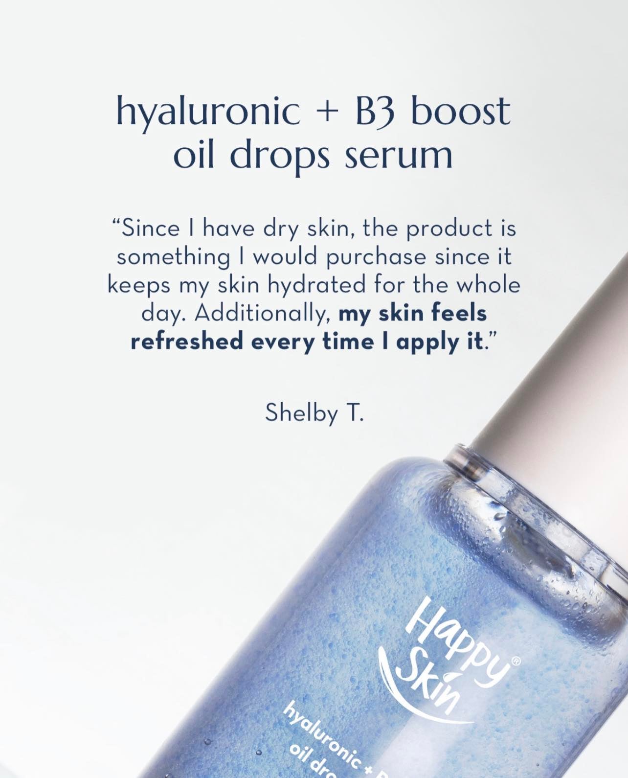 Happy Skin Hyaluronic + B3 Boost Oil Drops Serum